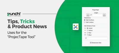 Tips, Tricks & Product News Uses for the “ProjecTape” tool.
