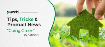 Tips, Tricks & Product News Tips for “Going Green”